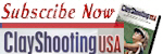 Click for ClayShootingUSA website.  Subscribe NOW!